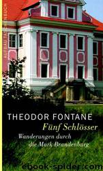 Fünf Schlösser by Theodor Fontane