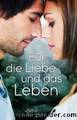 Für die Liebe und das Leben (German Edition) by Jana von Bergner