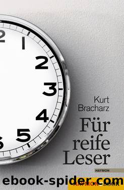 Für reife Leser by Kurt Bracharz