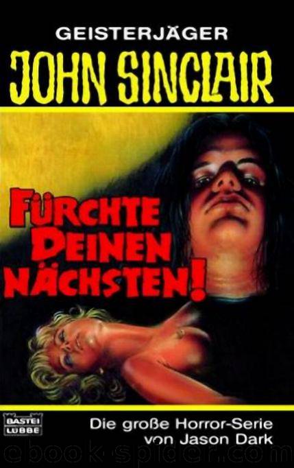 Fürchte deinen Nächsten! by Jason Dark