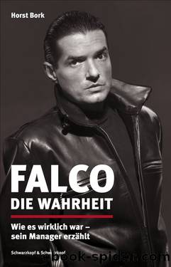 FALCO: DIE WAHRHEIT by Horst Bork