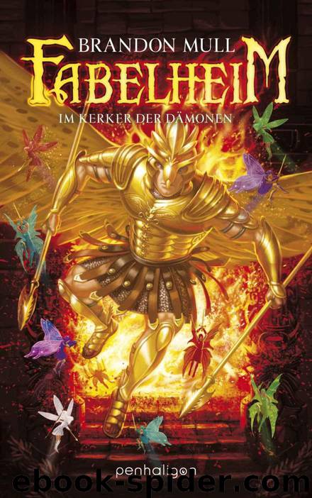 Fabelheim: Im Kerker der Dämonen (German Edition) by Brandon Mull