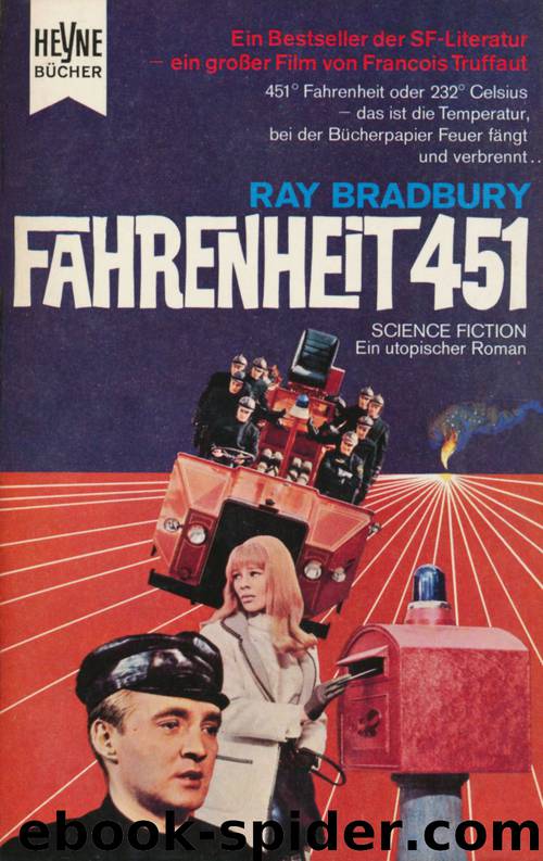 Fahrenheit 451 by Ray Bradbury