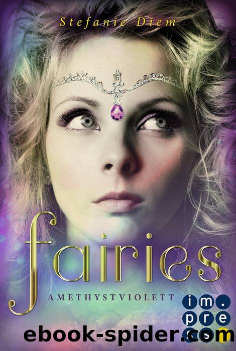 Fairies 2: Amethystviolett by Stefanie Diem