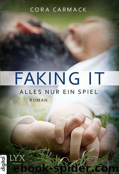 Faking it - Alles nur ein Spiel by Cora Carmack