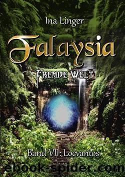 Falaysia - Fremde Welt - Band VII by Ina Linger