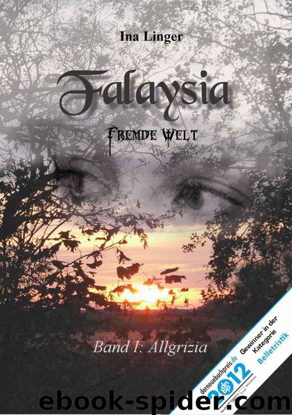 Falaysia - Fremde Welt: Band 1 (German Edition) by Linger Ina