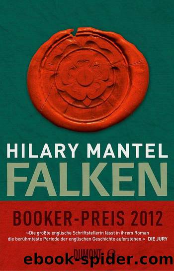 Falken: Roman (German Edition) by Mantel Hilary