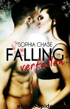 Falling - verfallen by Sophia Chase