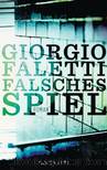 Falsches Spiel by Faletti Giorgio