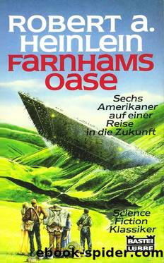 Farnhams Oase by Robert A. Heinlein