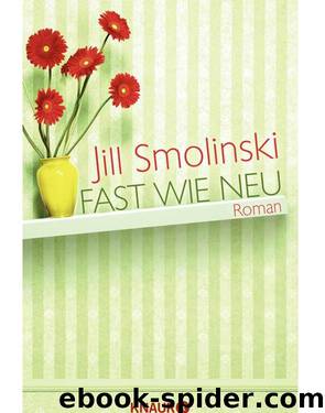 Fast wie neu by Smolinski Jill