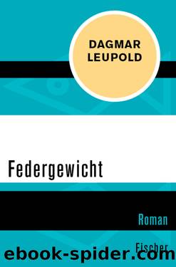 Federgewicht by Dagmar Leupold