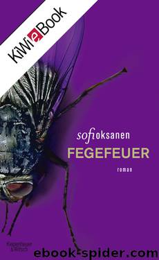 Fegefeuer by Oksanen Sofi