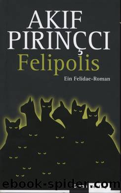 Felipolis by Pirincci Akif