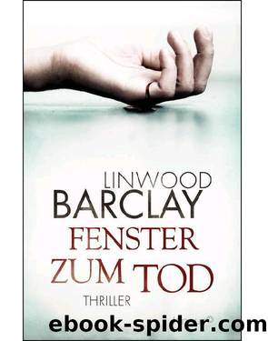 Fenster zum Tod by Linwood Barclay