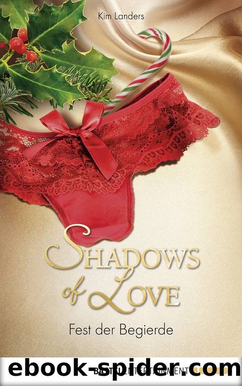 Fest der Begierde â Shadows of Love by Kim Landers