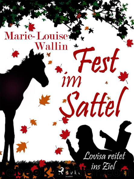 Fest im Sattel by Marie-Louise Wallin