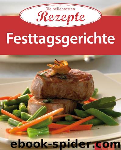 Festtagsgerichte by Naumann & Göbel Verlag