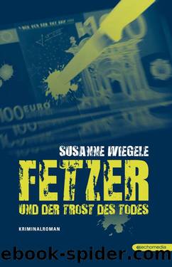 Fetzer und der Trost des Todes (German Edition) by Wiegele Susanne