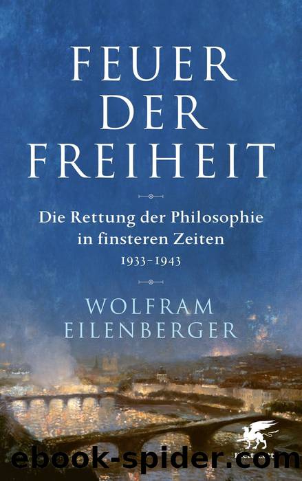 Feuer der Freiheit by Wolfram Eilenberger