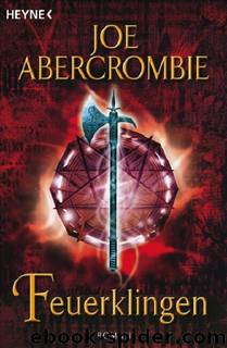 Feuerklingen (First Law - Band 2) by Joe Abercrombie