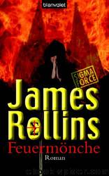 Feuermönche by James Rollins