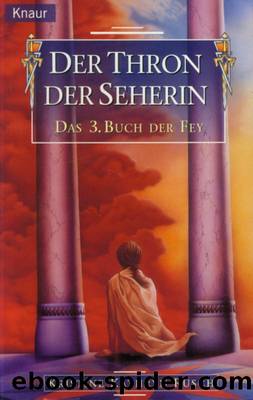 Fey 03: Der Thron der Seherin by Rusch Kristine Kathryn