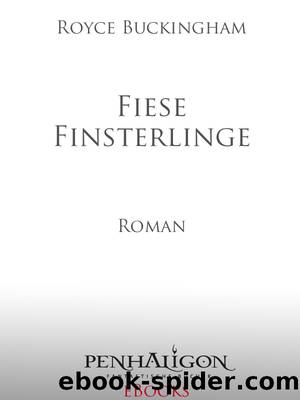 Fiese Finsterlinge by Royce; Stefanidis Buckingham