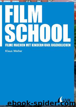 Film School by Klaus Weller