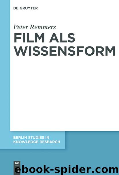 Film als Wissensform by Peter Remmers