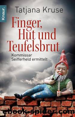 Finger, Hut und Teufelsbrut by Tatjana Kruse