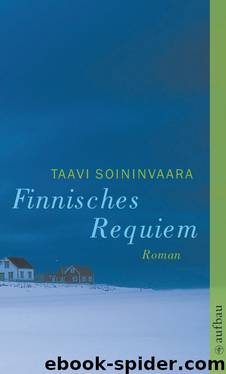 Finnisches Requiem by Taavi Soininvaara