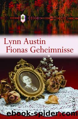 Fionas Geheimnis by Lynn Austin