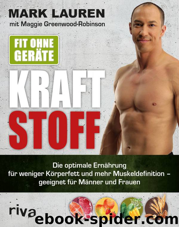 Fit Ohne Geräte Kraftstoff by Mark Lauren & Maggie Greenwood-Robinson