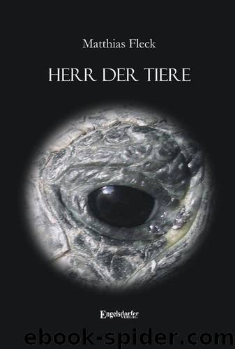 Fleck, Matthias by Herr der Tiere