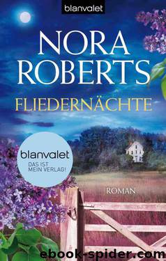 Fliedernächte: Roman (German Edition) by Roberts Nora