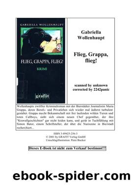 Flieg, Grappa, Flieg: Kriminalroman by Wollenhaupt Gabriella