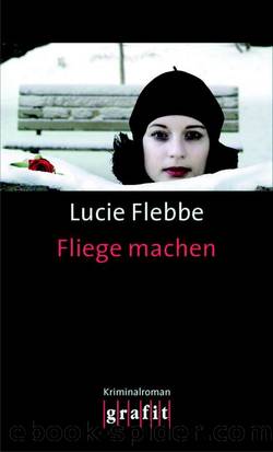 Fliege machen by Lucie Flebbe