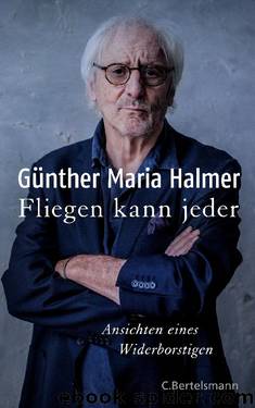 Fliegen kann jeder by Halmer Günther Maria