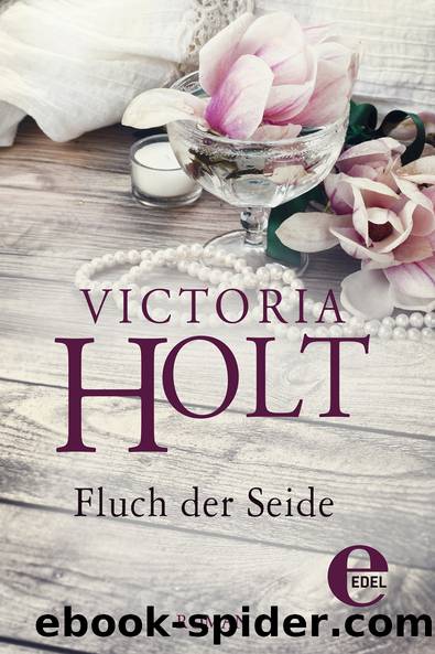 Fluch der Seide by Holt Victoria