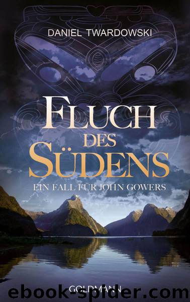 Fluch des Südens: Ein Fall für John Gowers (German Edition) by Twardowski Daniel