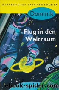 Flug in den Weltraum by Hans Dominik