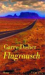 Flugrausch by Disher Garry