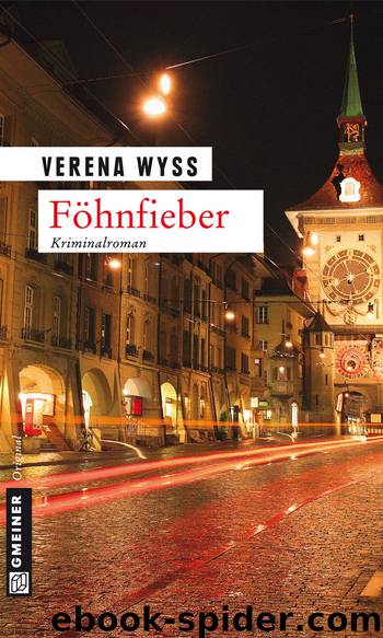 Foehnfieber by Wyss Verena