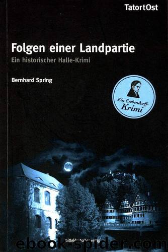 Folgen einer Landpartie by Bernhard Spring