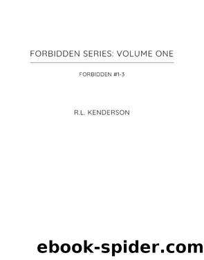 Forbidden Series by R.L. Kenderson