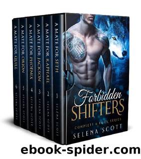 Forbidden Shifters Complete Series (Books 1-6): A Wolf Shifter Paranormal Romance by Selena Scott