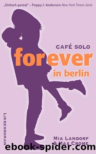 Forever in Berlin by Mia Landorf