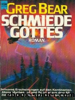 Forge of God 01 - Die Schmiede Gottes by Greg Bear